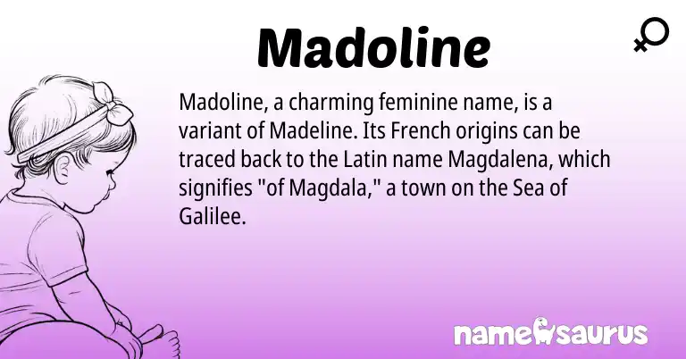 Infographic about Madoline name meaning, Madoline is a name from French, Latin origin(s).