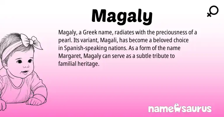 Infographic about Magaly name meaning, Magaly is a name from Spanish, Greek origin(s).