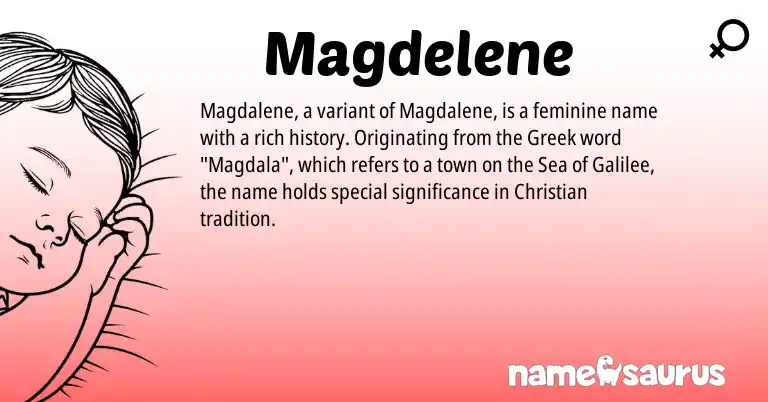 Infographic about Magdelene name meaning, Magdelene is a name from Greek origin(s).