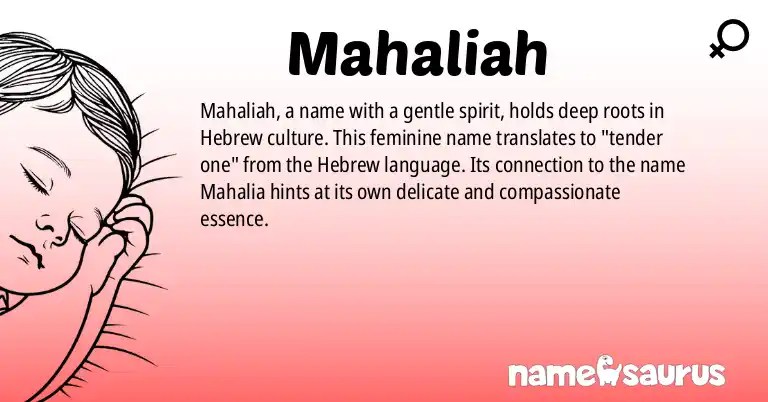 Infographic about Mahaliah name meaning, Mahaliah is a name from Hebrew origin(s).