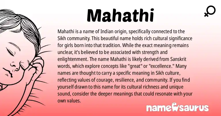 Infographic about Mahathi name meaning, Mahathi is a name from Indian (Sikh) origin(s).