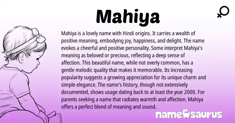 Infographic about Mahiya name meaning, Mahiya is a name from Indian, Hindi origin(s).