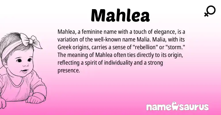 Infographic about Mahlea name meaning, Mahlea is a name from N/A origin(s).