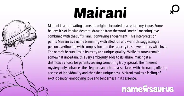 Infographic about Mairani name meaning, Mairani is a name from Persian origin(s).
