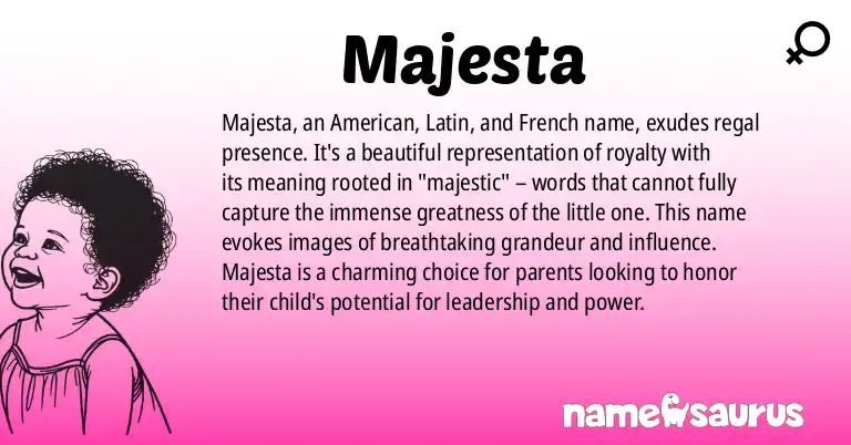 Infographic about Majesta name meaning, Majesta is a name from American, Latin, French origin(s).