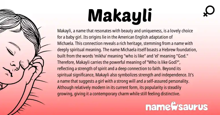 Infographic about Makayli name meaning, Makayli is a name from Hebrew, English, American origin(s).