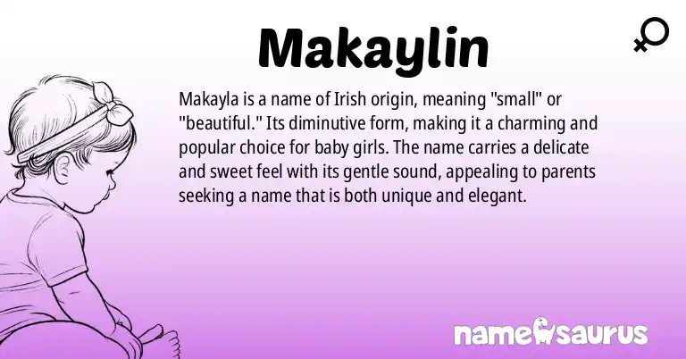 Infographic about Makaylin name meaning, Makaylin is a name from Irish origin(s).