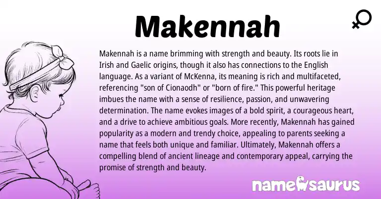 Infographic about Makennah name meaning, Makennah is a name from Irish, Gaelic origin(s).