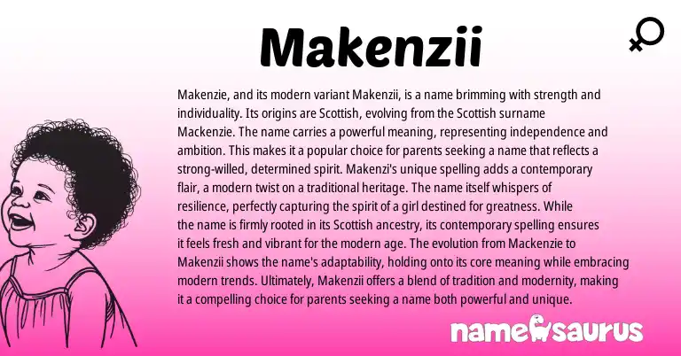Infographic about Makenzii name meaning, Makenzii is a name from Scottish origin(s).