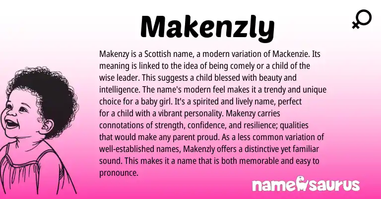 Infographic about Makenzly name meaning, Makenzly is a name from Scottish origin(s).