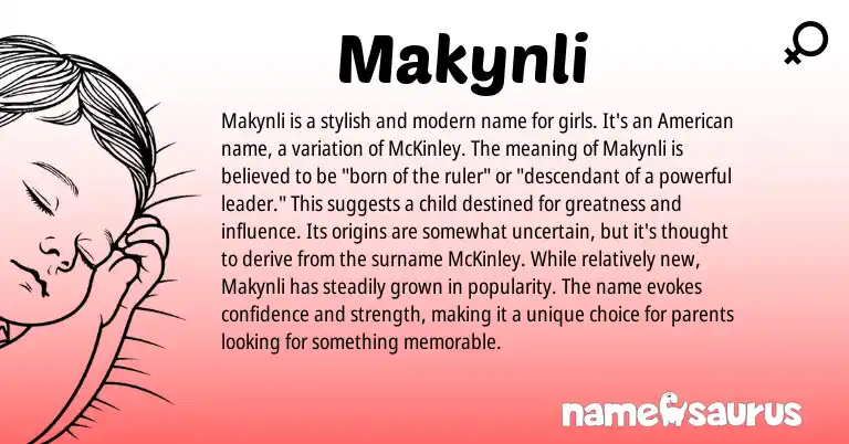 Infographic about Makynli name meaning, Makynli is a name from American origin(s).
