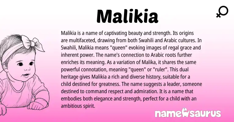 Infographic about Malikia name meaning, Malikia is a name from Swahili origin(s).