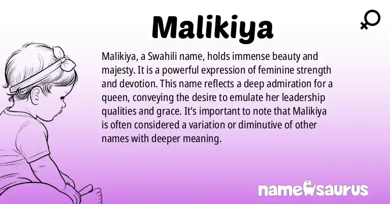 Infographic about Malikiya name meaning, Malikiya is a name from Swahili origin(s).