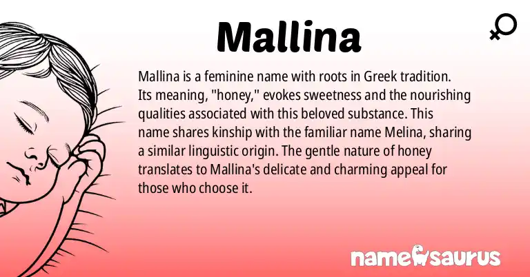 Infographic about Mallina name meaning, Mallina is a name from Greek origin(s).