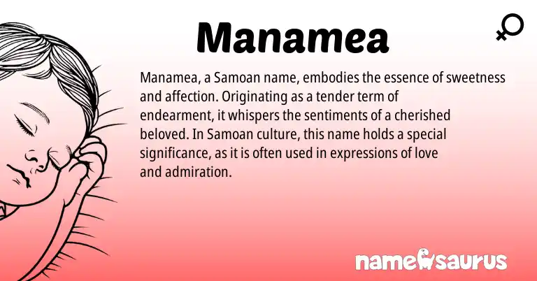 Infographic about Manamea name meaning, Manamea is a name from Samoan origin(s).