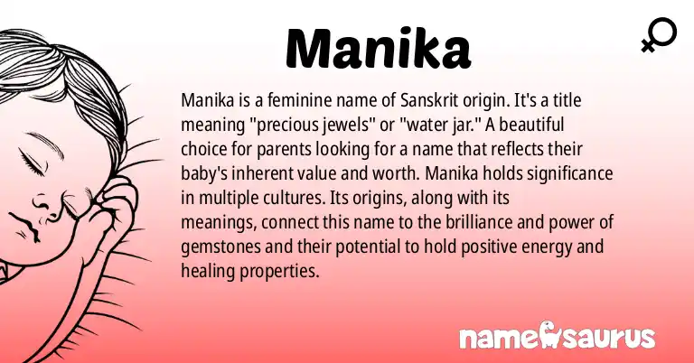Infographic about Manika name meaning, Manika is a name from Sanskrit origin(s).