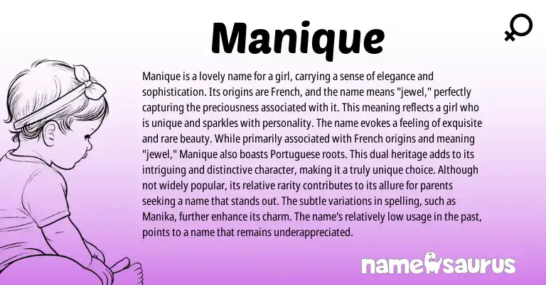Infographic about Manique name meaning, Manique is a name from French origin(s).