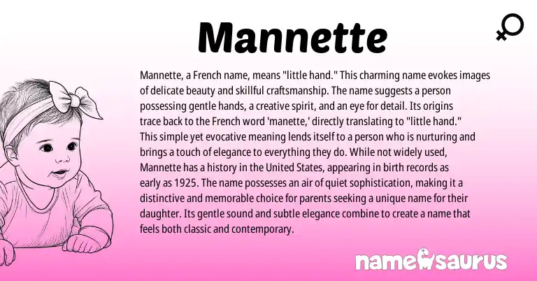 Infographic about Mannette name meaning, Mannette is a name from French origin(s).