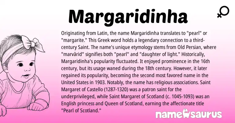 Infographic about Margaridinha name meaning, Margaridinha is a name from United States, Old Persian, English, Latin, Greek origin(s).
