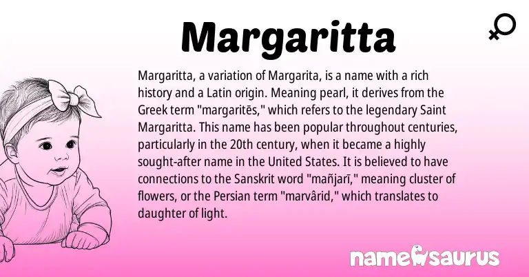Infographic about Margaritta name meaning, Margaritta is a name from United States, Persian, Latin, Greek, Sanskrit origin(s).