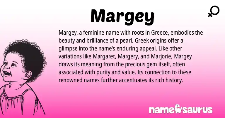 Infographic about Margey name meaning, Margey is a name from Greek origin(s).