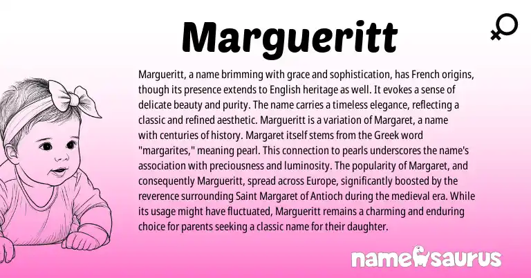 Infographic about Margueritt name meaning, Margueritt is a name from French origin(s).
