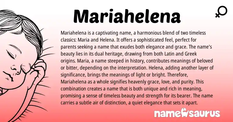 Infographic about Mariahelena name meaning, Mariahelena is a name from Mari origin(s).