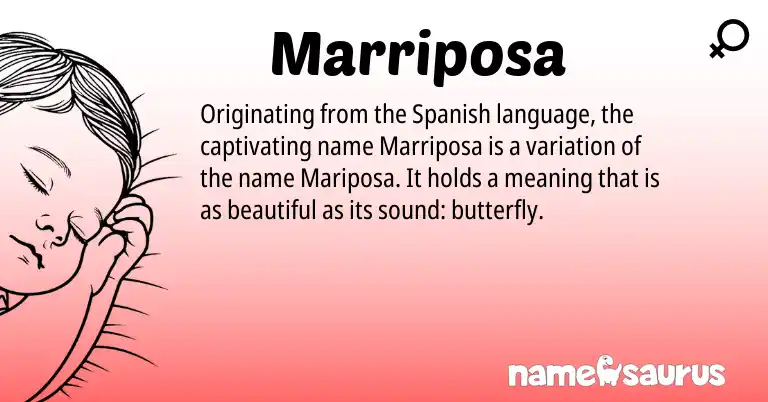 Infographic about Marriposa name meaning, Marriposa is a name from Spanish origin(s).