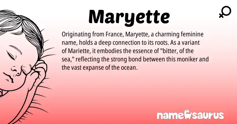 Infographic about Maryette name meaning, Maryette is a name from France origin(s).