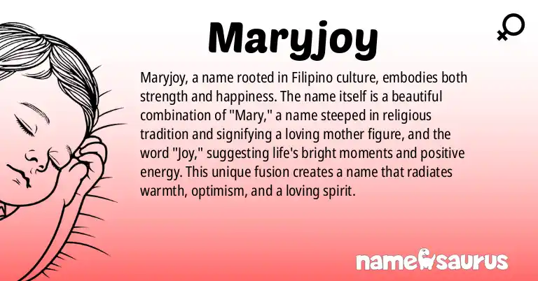Infographic about Maryjoy name meaning, Maryjoy is a name from Filipino origin(s).