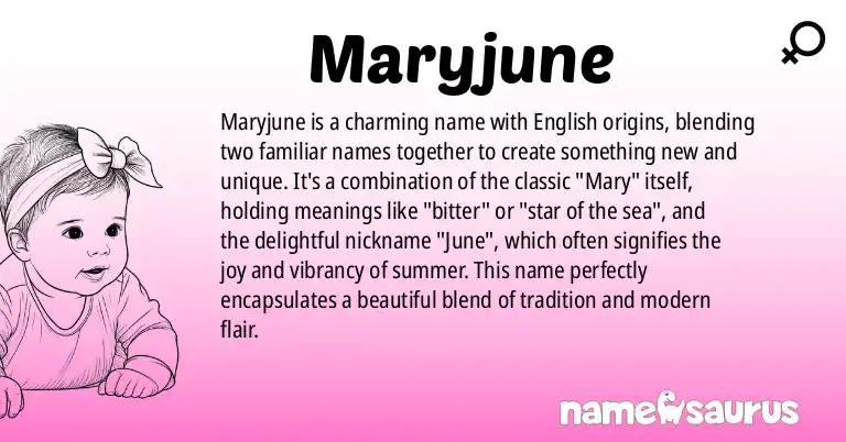 Infographic about Maryjune name meaning, Maryjune is a name from English origin(s).