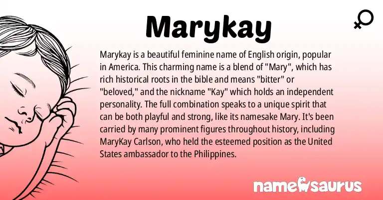 Infographic about Marykay name meaning, Marykay is a name from English (American) origin(s).