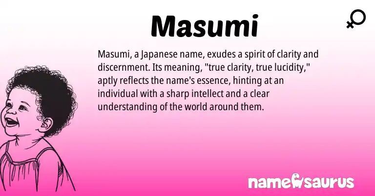 Infographic about Masumi name meaning, Masumi is a name from Japanese origin(s).
