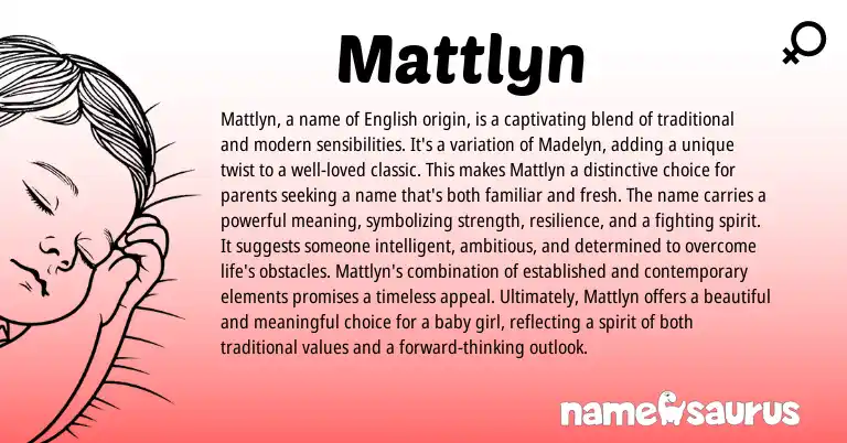 Infographic about Mattlyn name meaning, Mattlyn is a name from English origin(s).