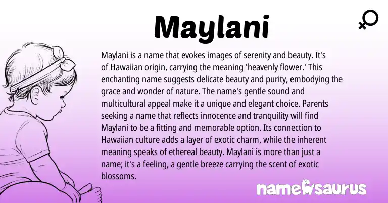 Infographic about Maylani name meaning, Maylani is a name from Hawaiian origin(s).