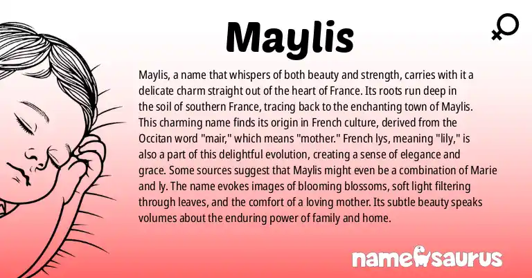 Infographic about Maylis name meaning, Maylis is a name from French origin(s).