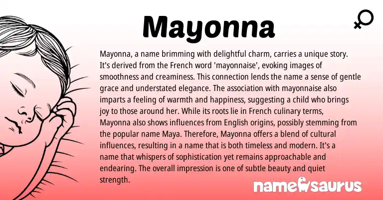 Infographic about Mayonna name meaning, Mayonna is a name from French origin(s).