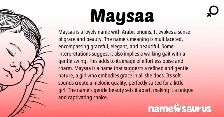 Infographic about Maysaa name meaning, Maysaa is a name from Arabic origin(s).