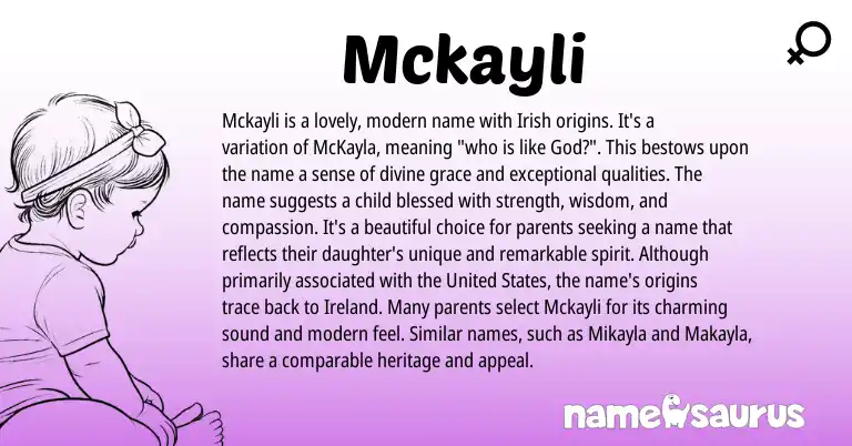 Infographic about Mckayli name meaning, Mckayli is a name from Irish origin(s).