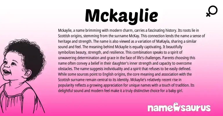 Infographic about Mckaylie name meaning, Mckaylie is a name from Scottish origin(s).