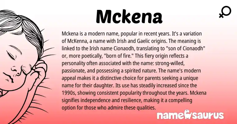 Infographic about Mckena name meaning, Mckena is a name from Irish origin(s).