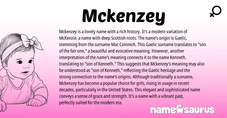 Infographic about Mckenzey name meaning, Mckenzey is a name from Gaelic, American origin(s).