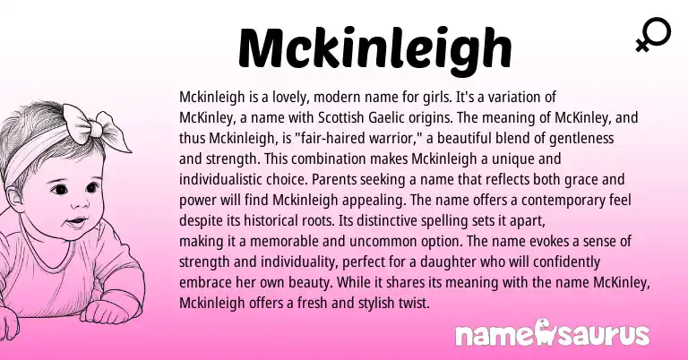 Infographic about Mckinleigh name meaning, Mckinleigh is a name from Scottish, Gaelic origin(s).