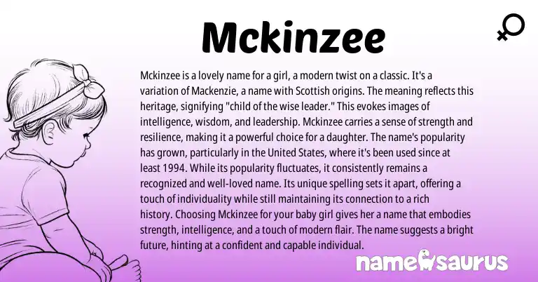 Infographic about Mckinzee name meaning, Mckinzee is a name from Scottish origin(s).