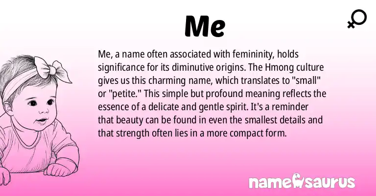 Infographic about Me name meaning, Me is a name from Hmong origin(s).