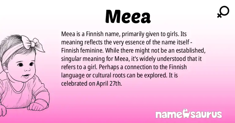 Infographic about Meea name meaning, Meea is a name from Finnish origin(s).