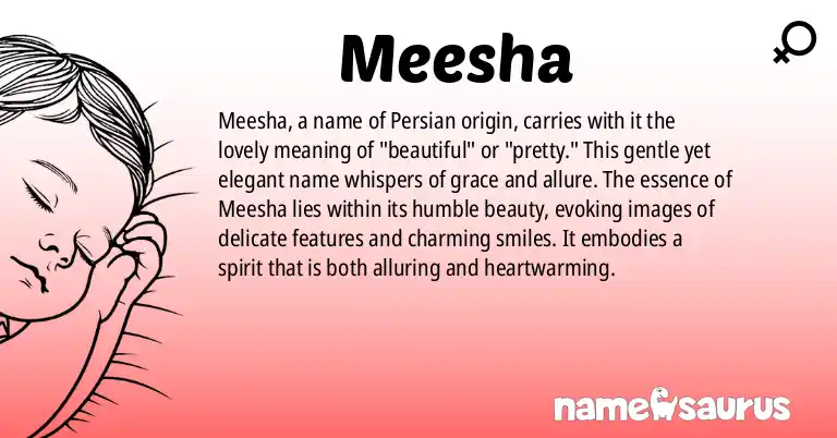 Infographic about Meesha name meaning, Meesha is a name from Persian origin(s).