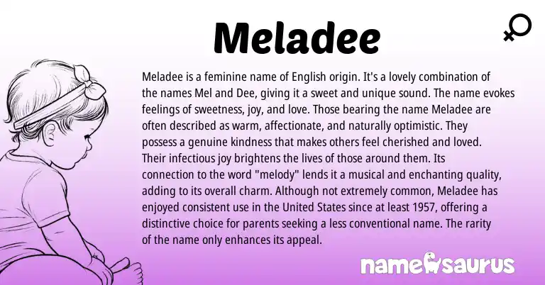 Infographic about Meladee name meaning, Meladee is a name from English origin(s).