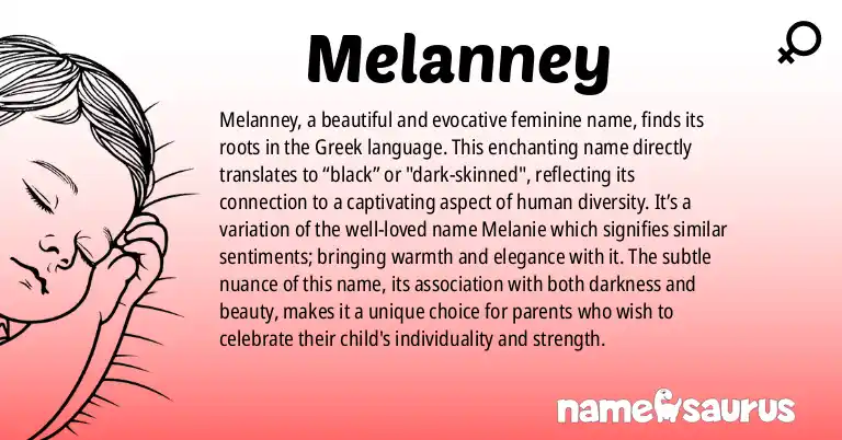 Infographic about Melanney name meaning, Melanney is a name from Greek origin(s).
