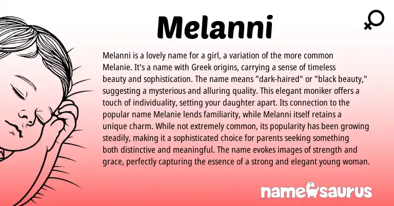 Infographic about Melanni name meaning, Melanni is a name from Greek origin(s).